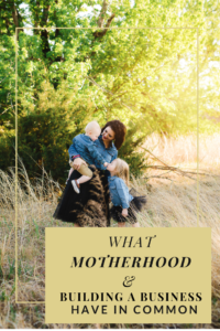 As much as people try to prepare you for it, the advice is never enough. Let's dive into What motherhood and building a business have in common.