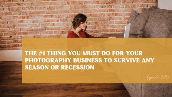 What to do for your photography business during a recession. Advice by Brooke Jefferson, a photography business coach.