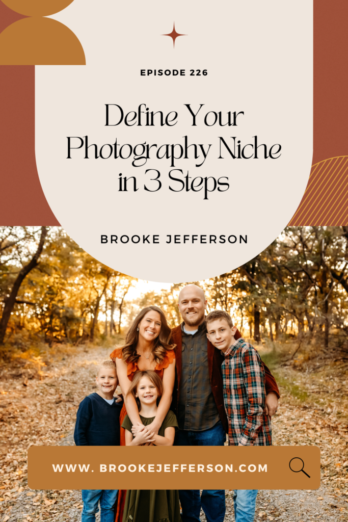 Family Image with text Define Your Photography Niche in 3 Steps