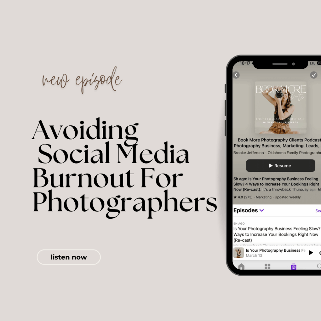 Photography Coach, Brooke Jefferson, teaches on Avoiding Social Media Burnout for Photographers